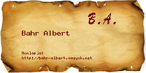 Bahr Albert névjegykártya